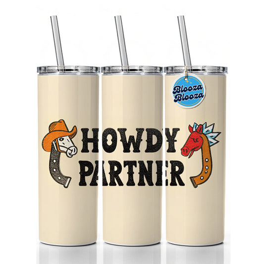 Howdy Partner Country Cowboy Cowgirl Cute Skinny Tumbler 20oz with Straw Insulated Water Bottle Gift