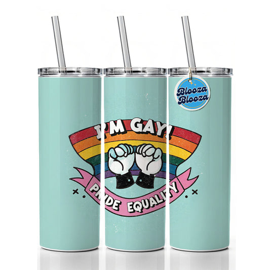I'm Gay Pride Equality LGBTQ Rainbow Skinny Tumbler 20oz with Straw Insulated Water Bottle Gift