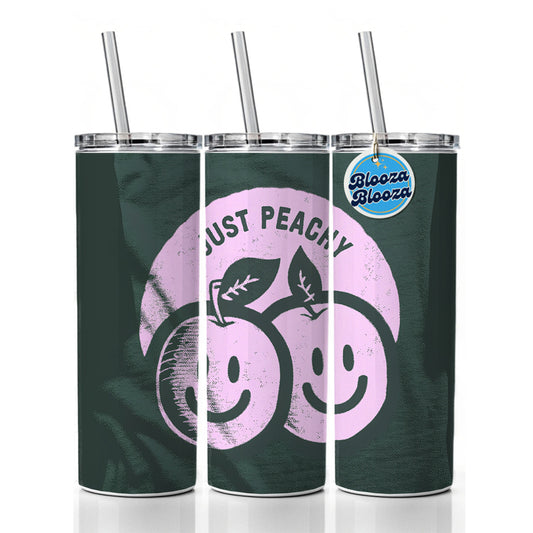 Just Peachy Funny Skinny Tumbler 20oz with Straw Insulated Water Bottle Gift