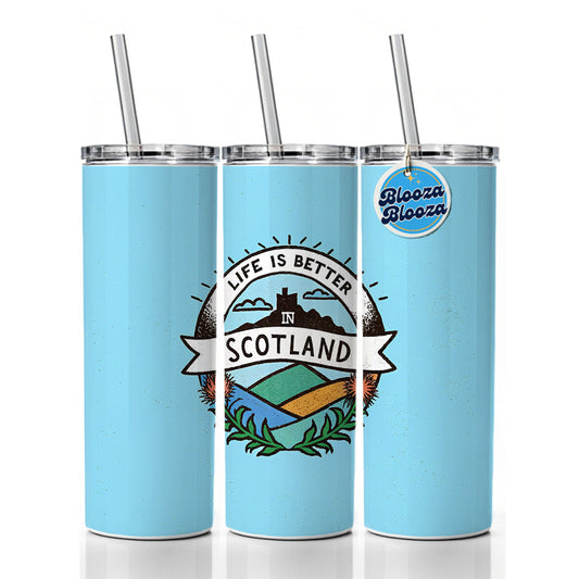 Life Is Better In Scotland Skinny Tumbler 20oz with Straw Insulated Water Bottle Gift