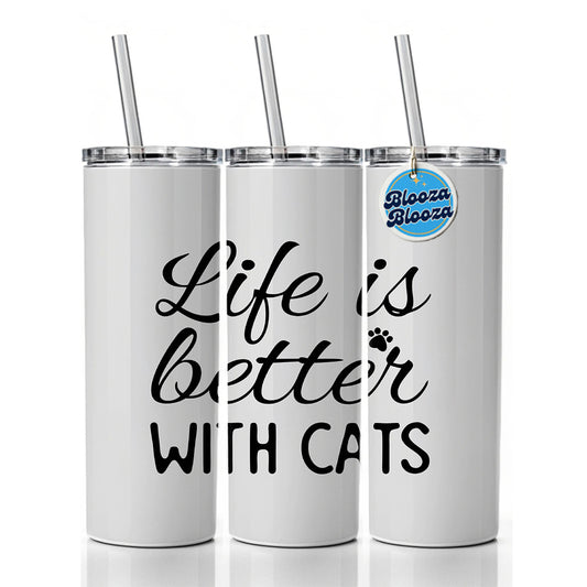 Life Is Better With Cats Gray Black Skinny Tumbler 20oz with Straw Insulated Water Bottle Gift