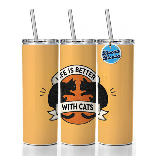 Life Is Better With Cats Skinny Tumbler 20oz with Straw Insulated Water Bottle Gift