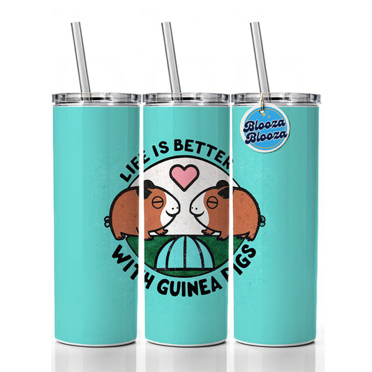 Life Is Better With Guinea Pigs Skinny Tumbler 20oz with Straw Insulated Water Bottle Gift