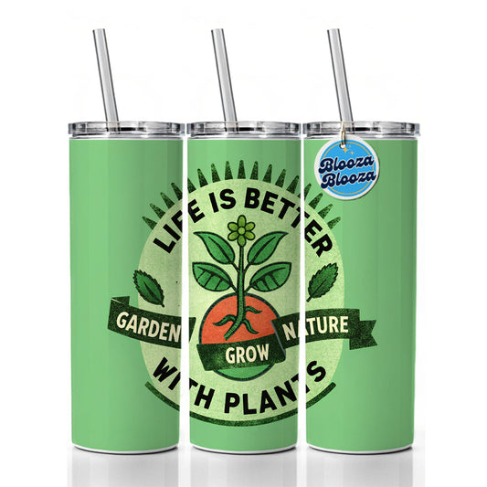 Life Is Better With Plants Skinny Tumbler 20oz with Straw Insulated Water Bottle Gift