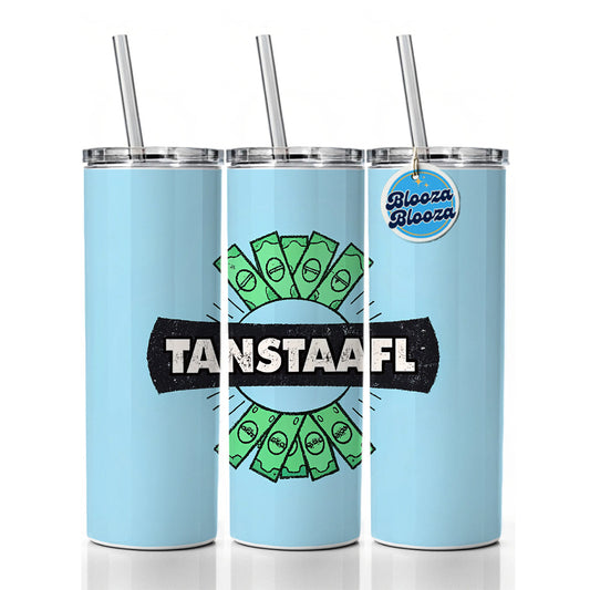 TANSTAAFL There Ain't No Such Thing As A Free Lunch Funny Acronym Skinny Tumbler 20oz with Straw Insulated Water Bottle Gift