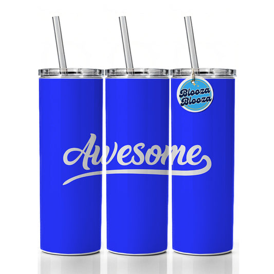 Awesome Blue Skinny Tumbler 20oz with Straw Insulated Water Bottle Gift