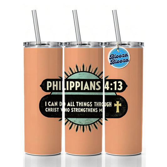 Philippians I Can Do All Things Through Christ Bible Christian Skinny Tumbler 20oz with Straw Insulated Water Bottle Gift