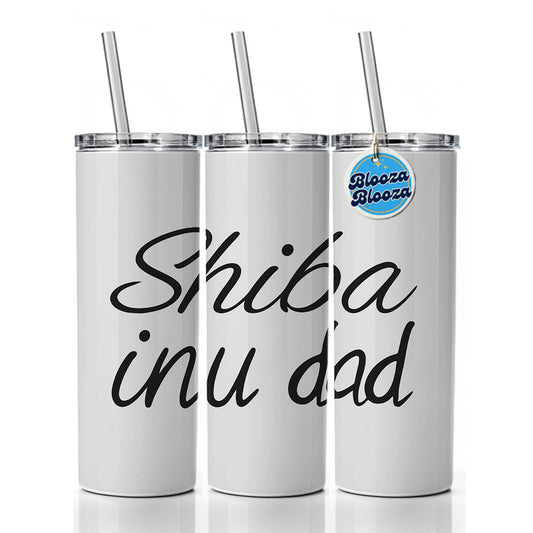 Shiba Inu Dad Dog Skinny Tumbler 20oz with Straw Insulated Water Bottle Gift