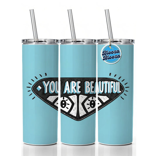 You Are Beautiful Blue Skinny Tumbler 20oz with Straw Insulated Water Bottle Gift