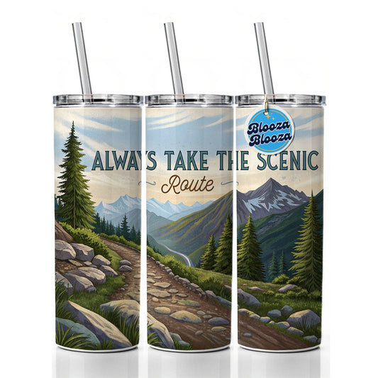 Always Take The Scenic Route Hiking Trail Skinny Tumbler 20oz with Straw Insulated Water Bottle Gift