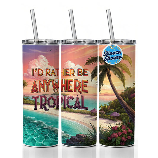 I'd Rather Be Anywhere Tropical Beach Skinny Tumbler 20oz with Straw Insulated Water Bottle Gift