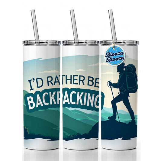 I'd Rather Be Backpacking Traveling Hiking Skinny Tumbler 20oz with Straw Insulated Water Bottle Gift