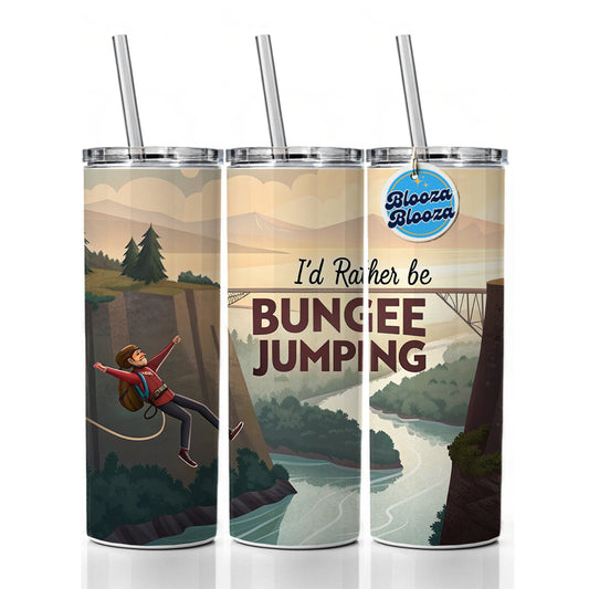 I'd Rather Be Bungee Jumping Skinny Tumbler 20oz with Straw Insulated Water Bottle Gift
