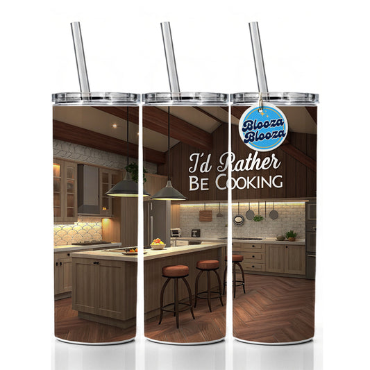 I'd Rather Be Cooking Kitchen Skinny Tumbler 20oz with Straw Insulated Water Bottle Gift