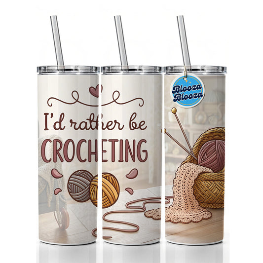 I'd Rather Be Crocheting Skinny Tumbler 20oz with Straw Insulated Water Bottle Gift