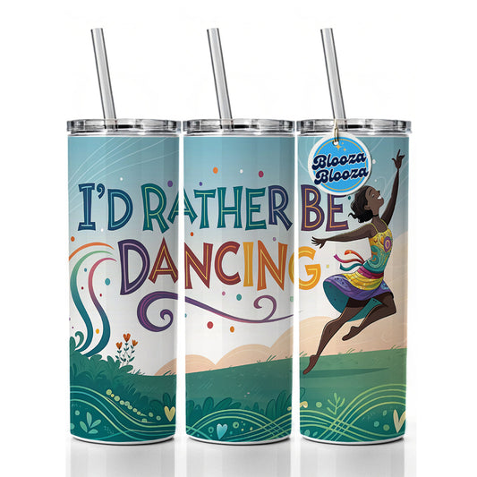 I'd Rather Be Dancing Dance Rainbow Skinny Tumbler 20oz with Straw Insulated Water Bottle Gift