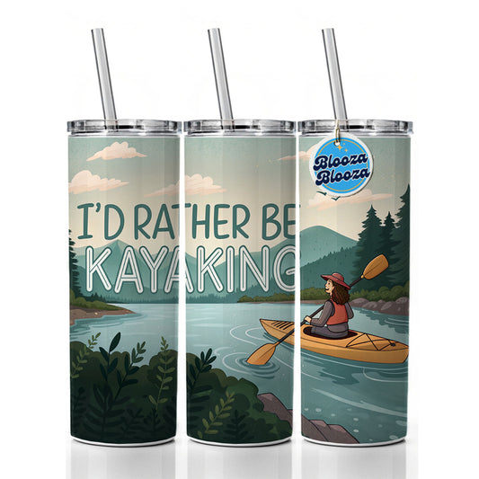 I'd Rather Be Kayaking Woman Kayaker Skinny Tumbler 20oz with Straw Insulated Water Bottle Gift
