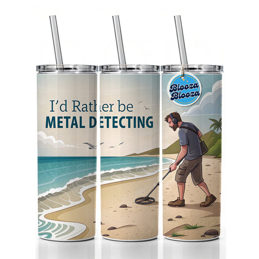 I'd Rather Be Metal Detecting Skinny Tumbler 20oz with Straw Insulated Water Bottle Gift