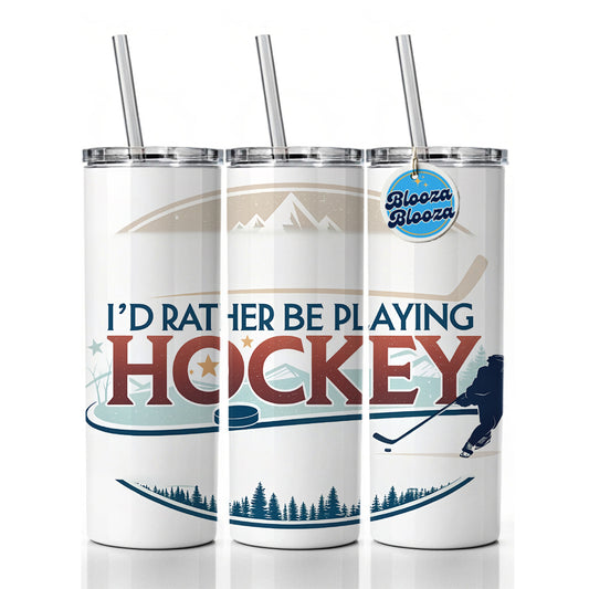 I'd Rather Be Playing Hockey Skinny Tumbler 20oz with Straw Insulated Water Bottle Gift