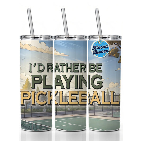 I'd Rather Be Playing Pickleball Court Skinny Tumbler 20oz with Straw Insulated Water Bottle Gift