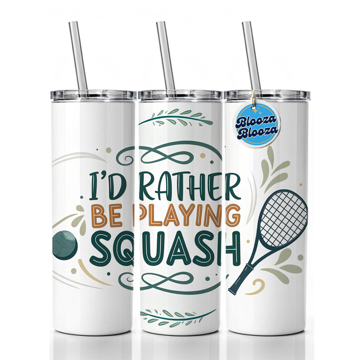 I'd Rather Be Playing Squash Skinny Tumbler 20oz with Straw Insulated Water Bottle Gift