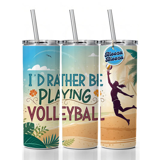 I'd Rather Be Playing Volleyball Beach Skinny Tumbler 20oz with Straw Insulated Water Bottle Gift