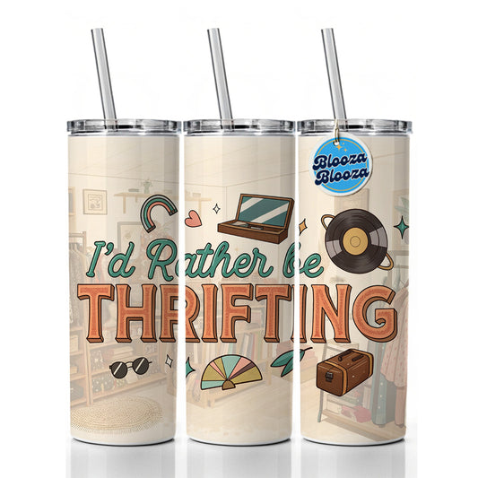 I'd Rather Be Thrifting Thrift Store Shopping Skinny Tumbler 20oz with Straw Insulated Water Bottle Gift