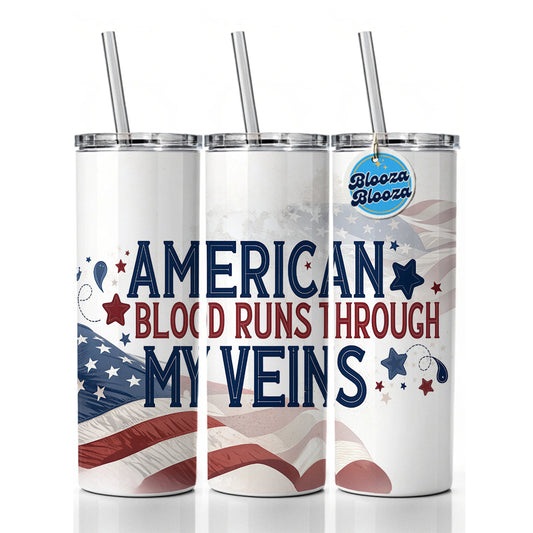 American Blood Runs Through My Veins Skinny Tumbler 20oz with Straw Insulated Water Bottle Gift