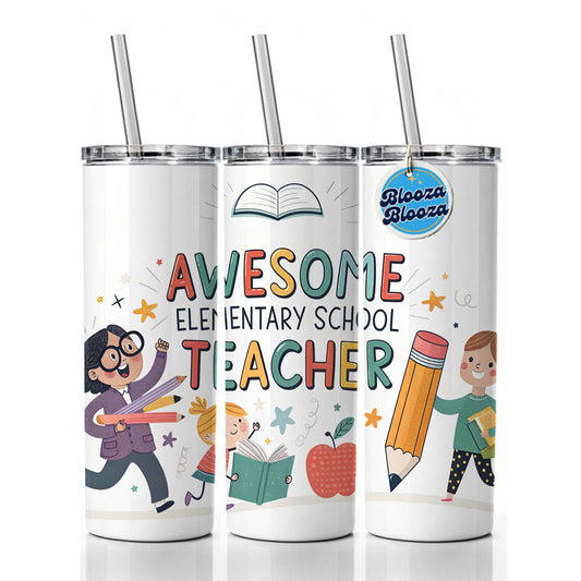Awesome Elementary School Teacher Inspirational Skinny Tumbler 20oz with Straw Insulated Water Bottle Gift