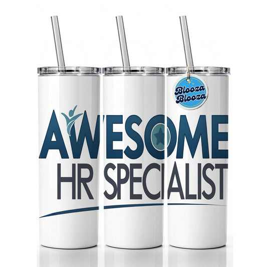 Awesome HR Specialist Human Resources Inspirational Skinny Tumbler 20oz with Straw Insulated Water Bottle Gift