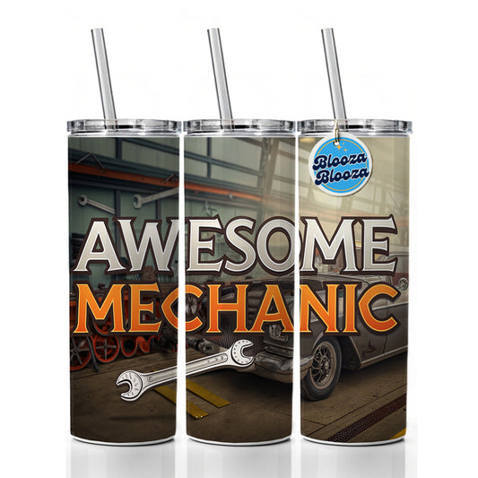 Awesome Mechanic Automotive Garage Inspirational Skinny Tumbler 20oz with Straw Insulated Water Bottle Gift