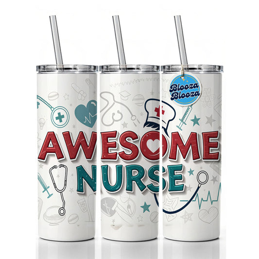 Awesome Nurse Inspirational Skinny Tumbler 20oz with Straw Insulated Water Bottle Gift