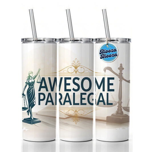 Awesome Paralegal Scales of Justice Inspirational Skinny Tumbler 20oz with Straw Insulated Water Bottle Gift