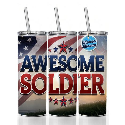 Awesome Soldier Patriotic Military Inspirational Skinny Tumbler 20oz with Straw Insulated Water Bottle Gift