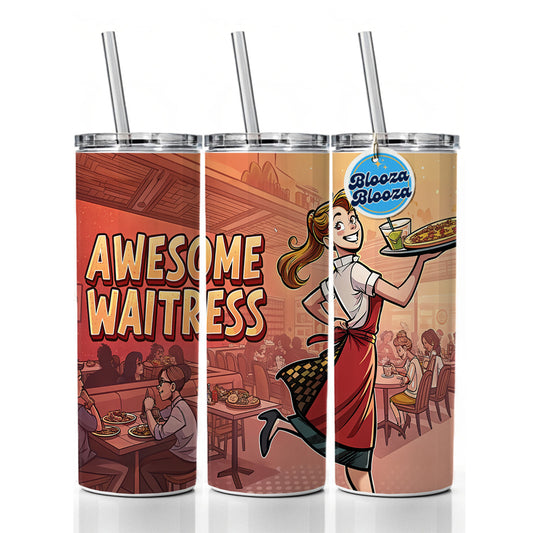 Awesome Waitress Inspirational Food Server Skinny Tumbler 20oz with Straw Insulated Water Bottle Gift