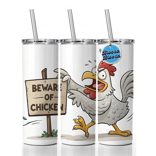Beware Of Chicken Funny Skinny Tumbler 20oz with Straw Insulated Water Bottle Gift