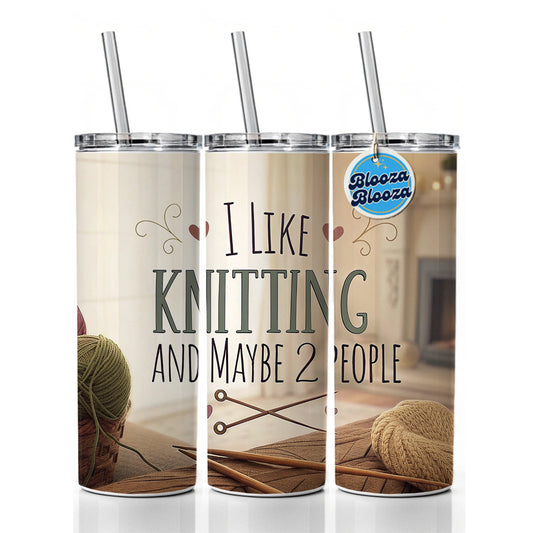 I Like Knitting And Maybe 2 People Funny Skinny Tumbler 20oz with Straw Insulated Water Bottle Gift