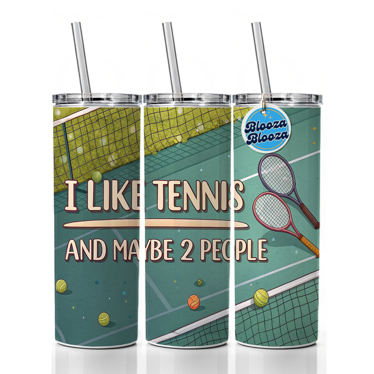 I Like Tennis And Maybe 2 People Funny Skinny Tumbler 20oz with Straw Insulated Water Bottle Gift