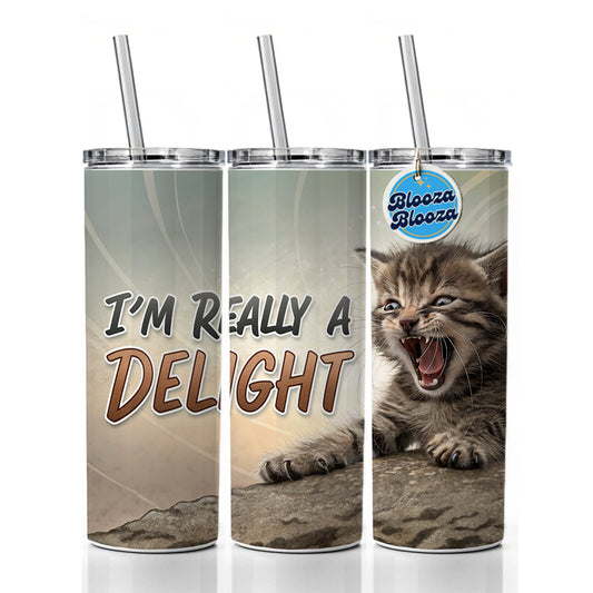 I'm Really a Delight Funny Angry Kitten Skinny Tumbler 20oz with Straw Insulated Water Bottle Gift