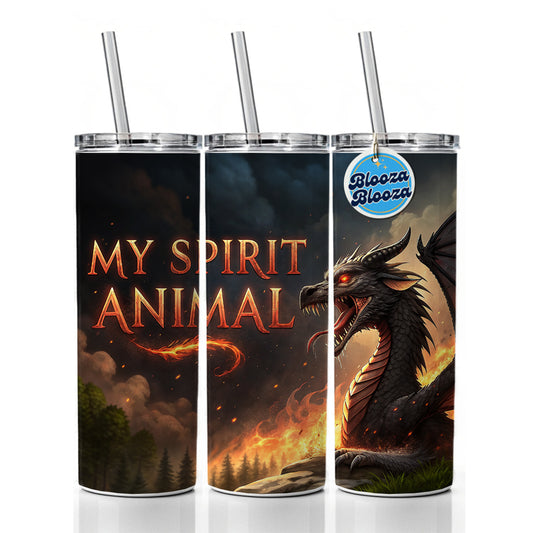 My Spirit Animal Fierce Dragon Funny Skinny Tumbler 20oz with Straw Insulated Water Bottle Gift
