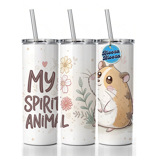 My Spirit Animal Hamster Funny Skinny Tumbler 20oz with Straw Insulated Water Bottle Gift