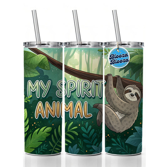 My Spirit Animal Sloth Funny Skinny Tumbler 20oz with Straw Insulated Water Bottle Gift