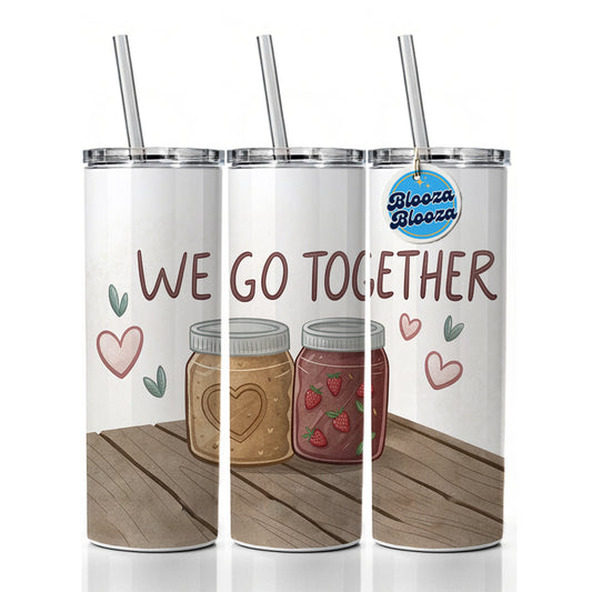We Go Together Peanut Butter And Jelly Skinny Tumbler 20oz with Straw Insulated Water Bottle Gift