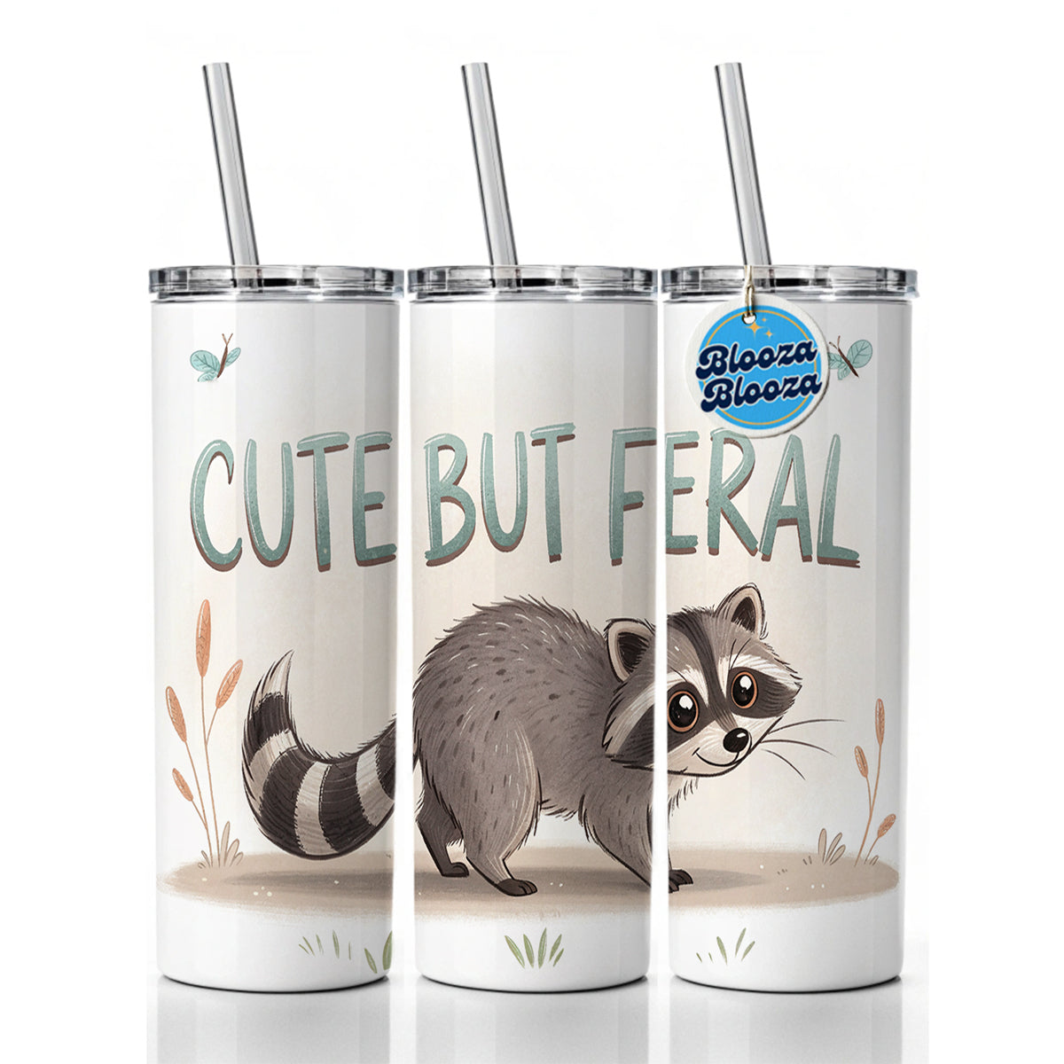 Cute But Feral Funny Raccoon Skinny Tumbler 20oz with Straw Insulated Water Bottle Gift