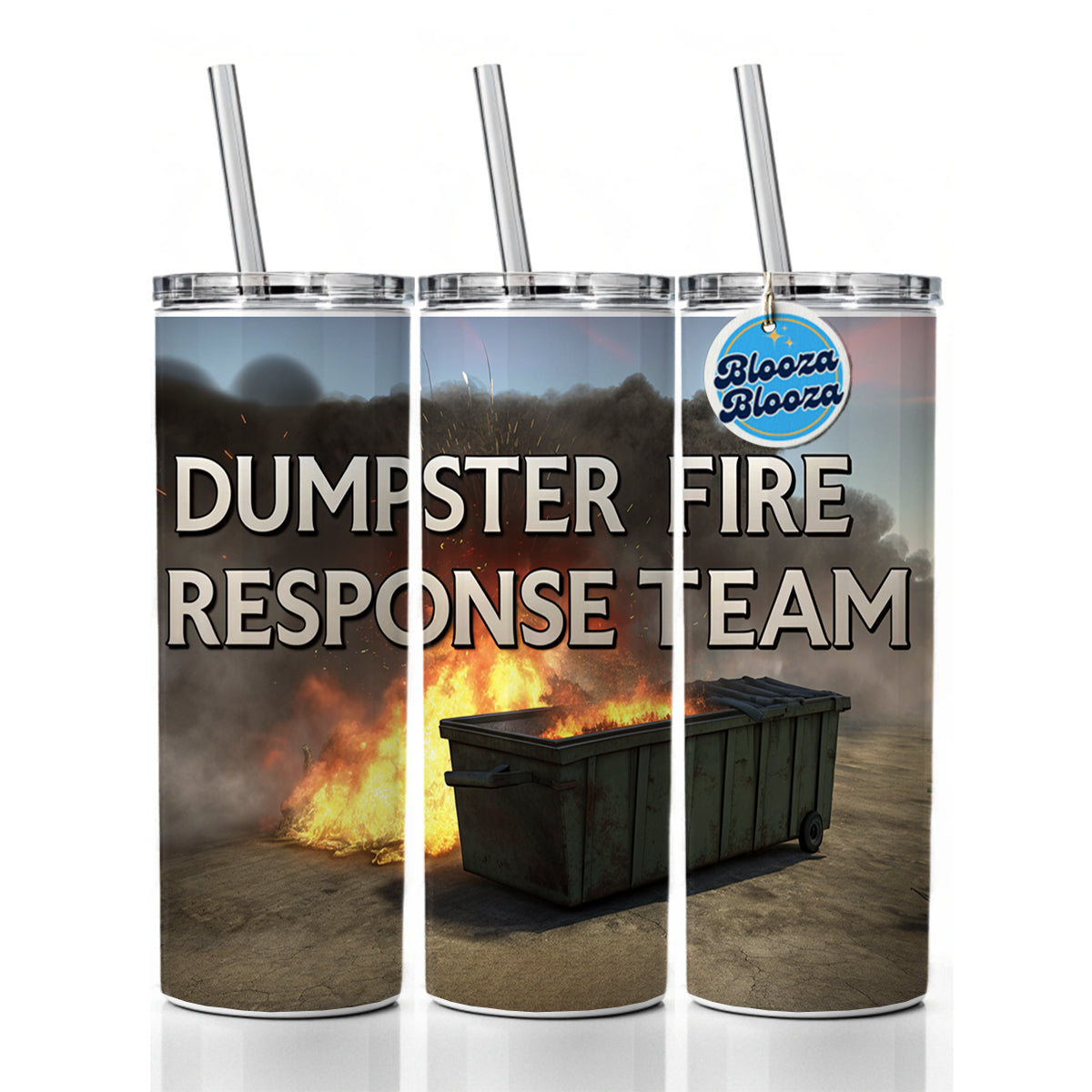 Dumpster Fire Response Team Funny Skinny Tumbler 20oz with Straw Insulated Water Bottle Gift
