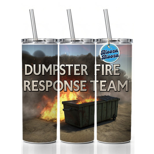 Dumpster Fire Response Team Funny Skinny Tumbler 20oz with Straw Insulated Water Bottle Gift