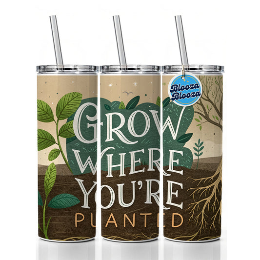 Grow Where You're Planted Inspirational Skinny Tumbler 20oz with Straw Insulated Water Bottle Gift