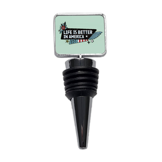 Life Is Better In America USA United States Wine Bottle Stopper