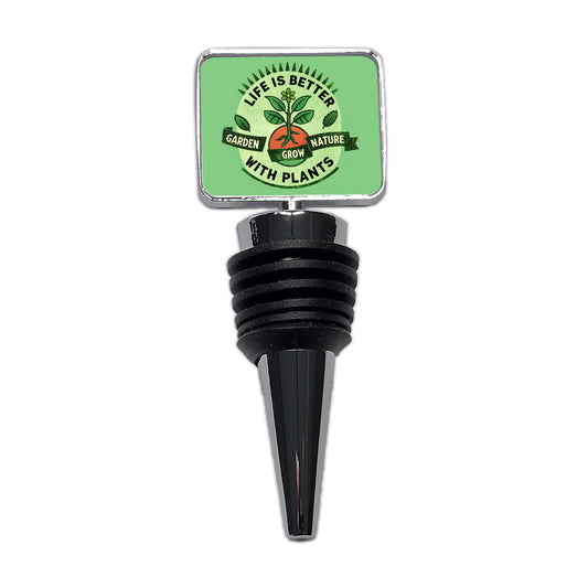 Life Is Better With Plants Wine Bottle Stopper