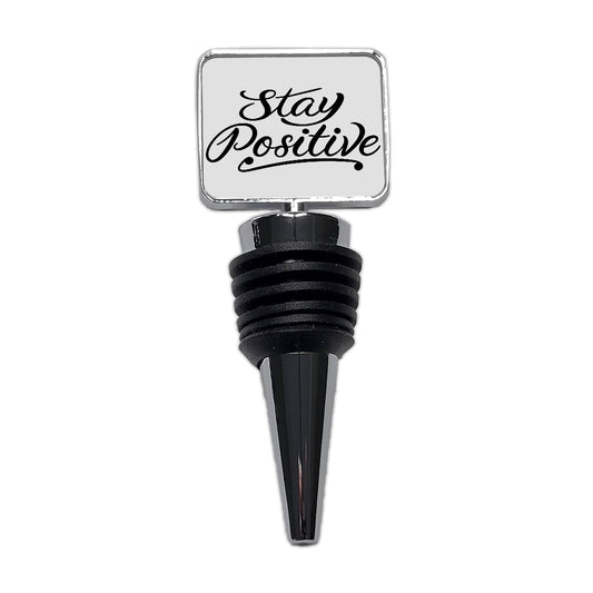 Stay Positive Wine Bottle Stopper